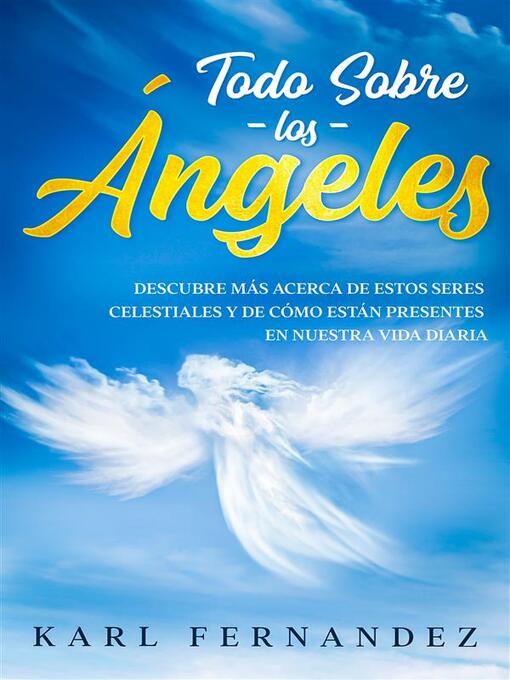 Title details for Todo Sobre los Ángeles by Karl Fernandez - Available